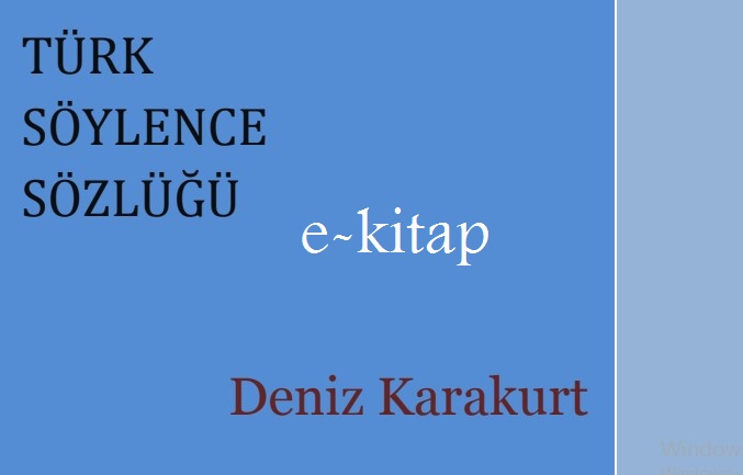 Türk Söylence Sözlüğü | Deniz KARAKURT | PDF e-kitap
