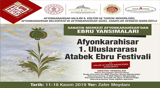 “Afyonkarahisar 1. Uluslararası Atabek Ebru Festivali” 11-18 Kasım tarihleri arasında…